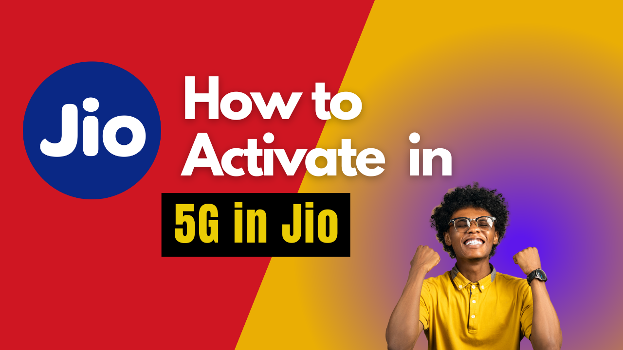 How to Activate 5G in Jio in 2024