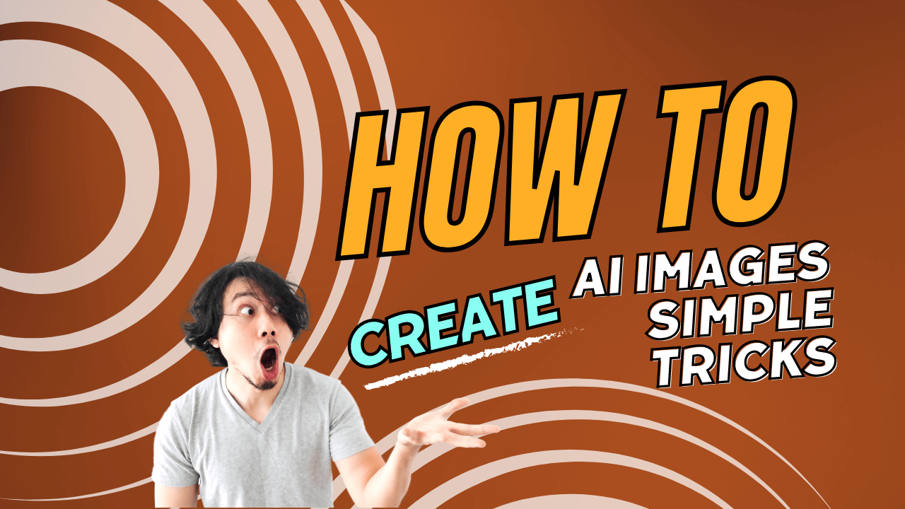 How to Create Ai Images Simple Tricks