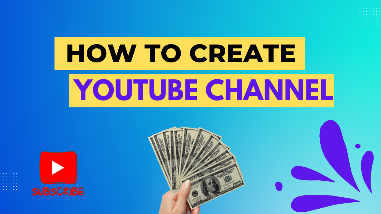 How to Create YouTube channel simple Steps 2024